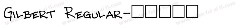 Gilbert Regular字体转换